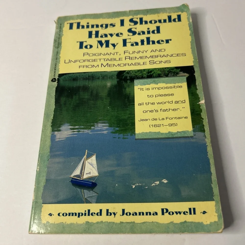 Things I Should Have Said to My Father by Joanna Powell
